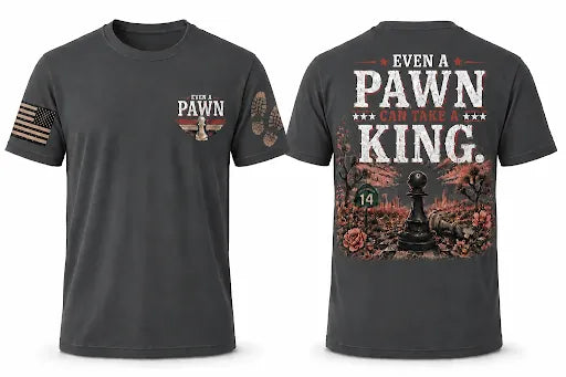 Even a Pawn Can Take a King T-Shirt